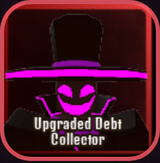 Upgraded Debt Collector artwork